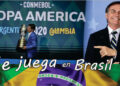 Conmebol confirmó que la Copa América 2021 se jugará en Brasil