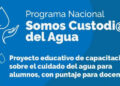 Convocatoria a Escuelas: programa nacional custodios del agua