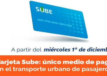 A partir del 1° de diciembre la tarjeta SUBE será el único medio de pago