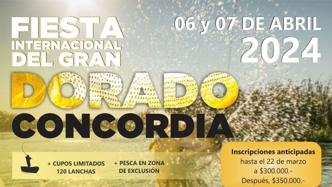 Con más de 15 millones de pesos en premios se espera la Primera Fiesta Internacional del Gran Dorado Concordia