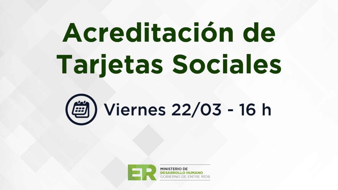 Este viernes se acreditan las tarjetas sociales