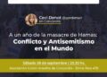 Charla «A un año de la masacre de Hamas: Conflicto y Antisemitismo en el Mundo»