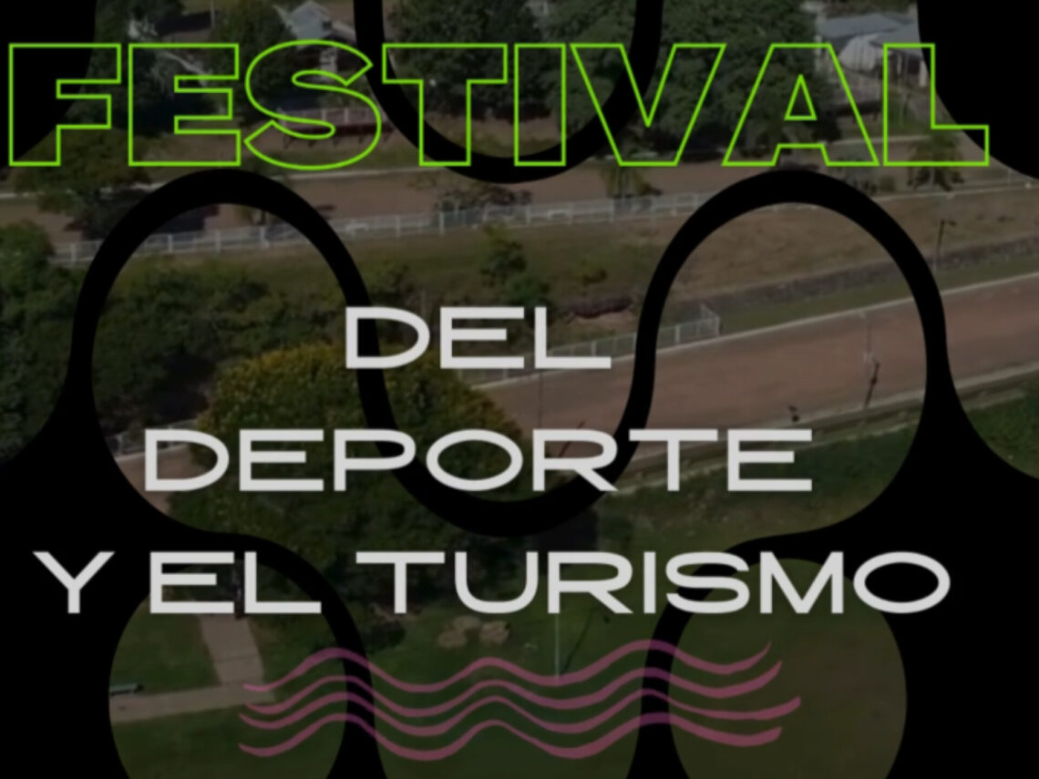 FESTIVAL DEL DEPORTE Y EL TURISMO