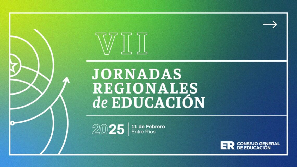 Se realizarán las VII Jornadas Regionales de Educación en Entre Ríos
