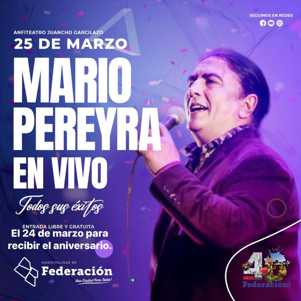 El Intendente Bravo confirmó el show de Mario Pereyra para los festejos por el Aniversario número 46 de Federación