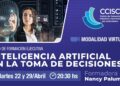 Inteligencia Artificial en la toma de decisiones: nueva capacitación CCISC
