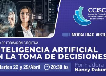 Inteligencia Artificial en la toma de decisiones: nueva capacitación CCISC