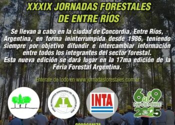 Concordia será sede de las XXXIX Jornadas Forestales de Entre Ríos