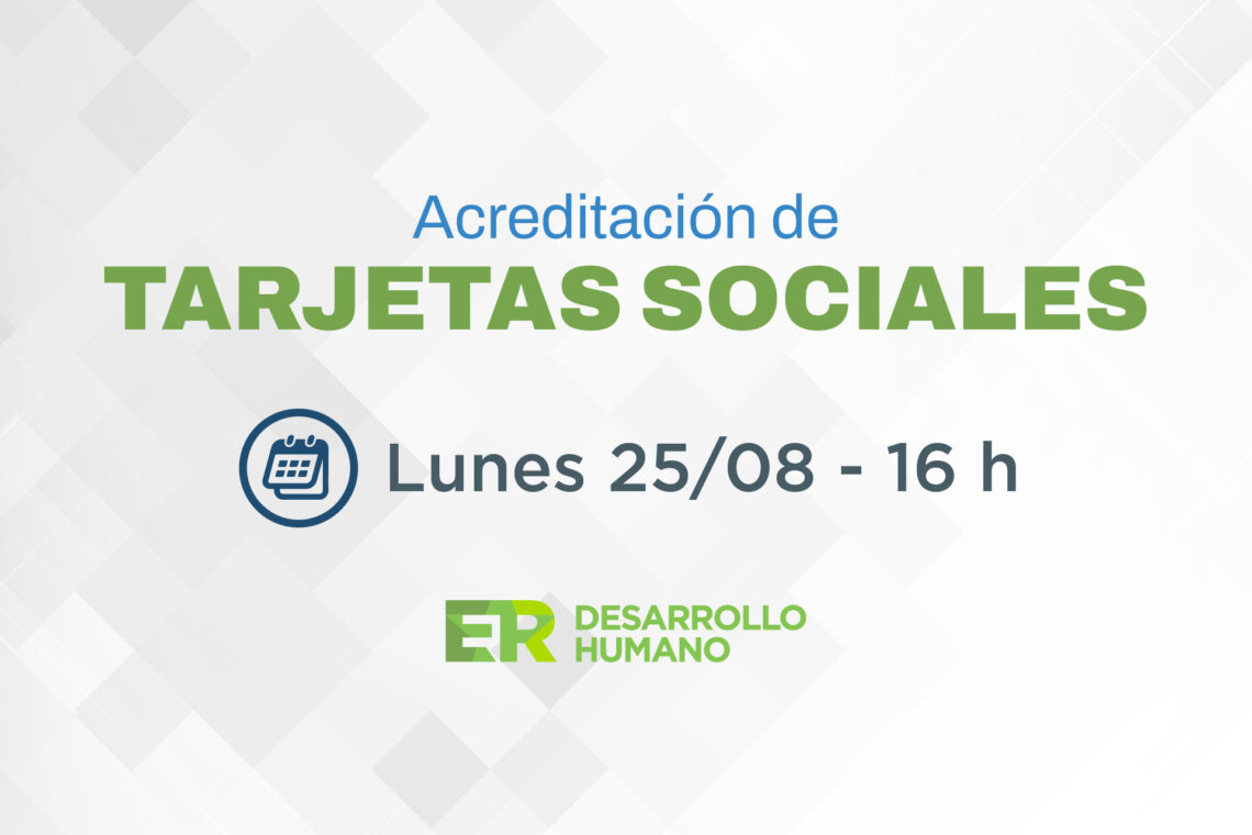 Este lunes se acreditan las tarjetas sociales