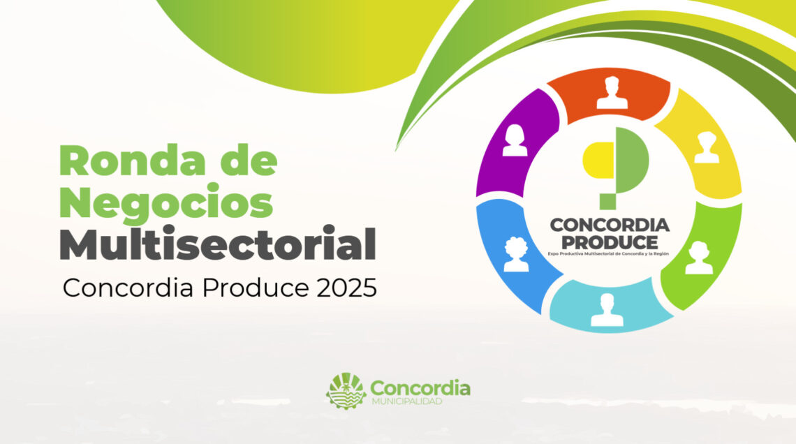 “CONCORDIA PRODUCE”: ESTE VIERNES SE REALIZA LA RONDA DE NEGOCIOS