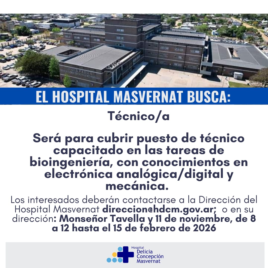 El Hospital Delicia Concepción Masvernat de Concordia convoca a cubrir el cargo de Técnico/a para el Servicio de Bioingeniería.