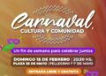 CARNAVAL, CULTURA Y COMUNIDAD: UN FIN DE SEMANA PARA CELEBRAR JUNTOS