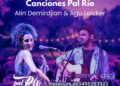 “Canciones Pal Río” Alín Demirdjian & Agu Leicker