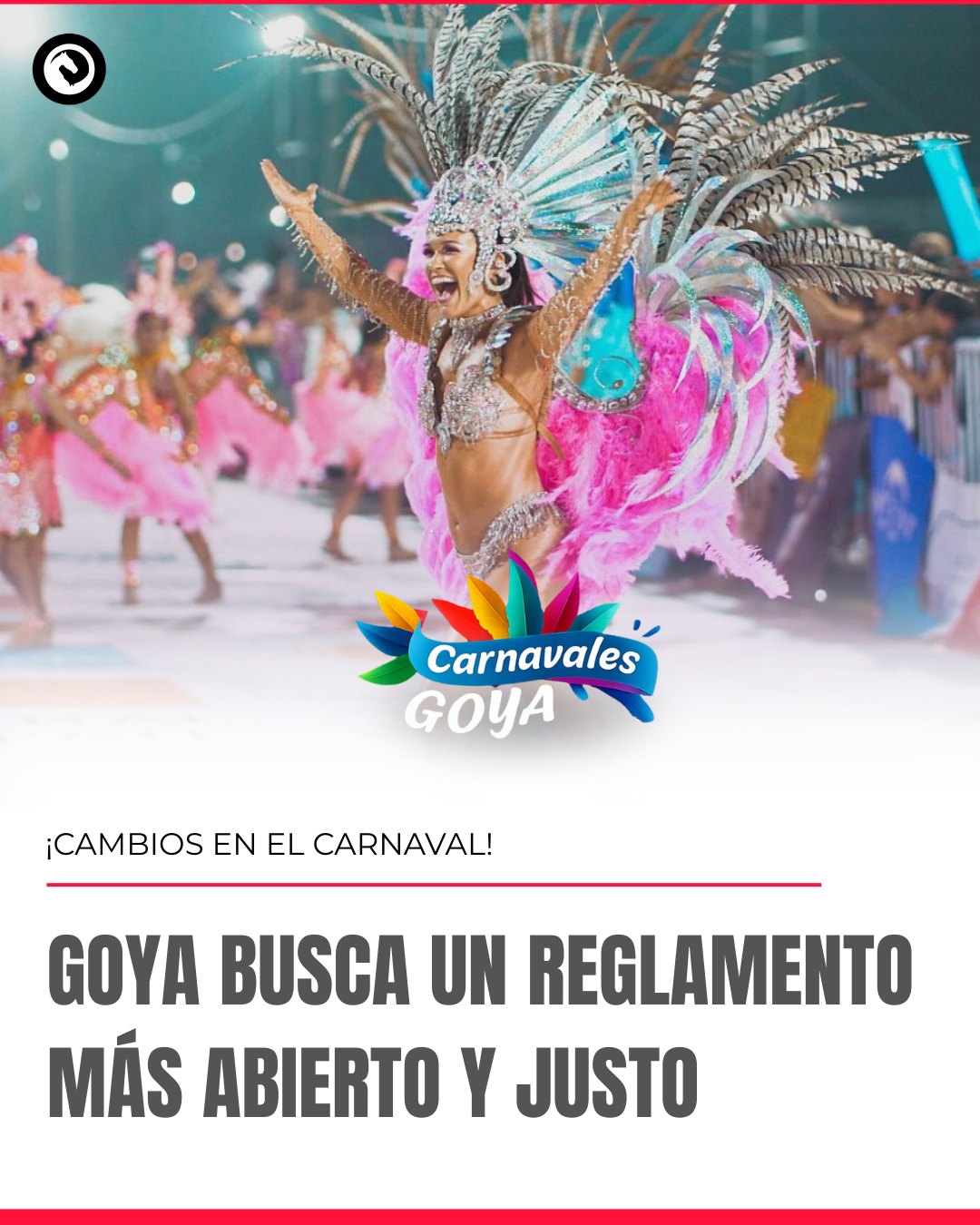 ¡Cambios en el Carnaval! Goya busca un reglamento más abierto y justo