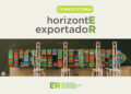 Convocan a empresas entrerrianas a participar de la nueva edición de Horizonte Exportador