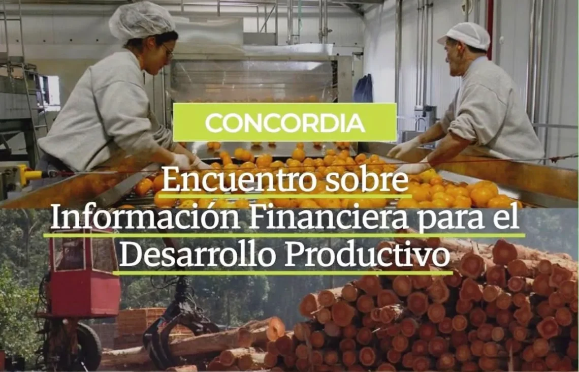 En Concordia se realizará el 3º encuentro sobre información financiera para el desarrollo productivo