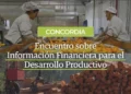 3° Encuentro sobre información financiera para el desarrollo productivo