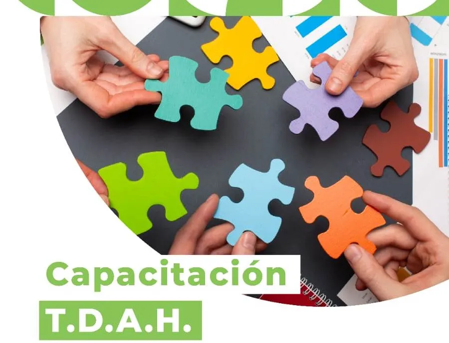 Capacitación sobre T.D.A.H. Dirigida a docentes, profesionales, familias y a la comunidad en general